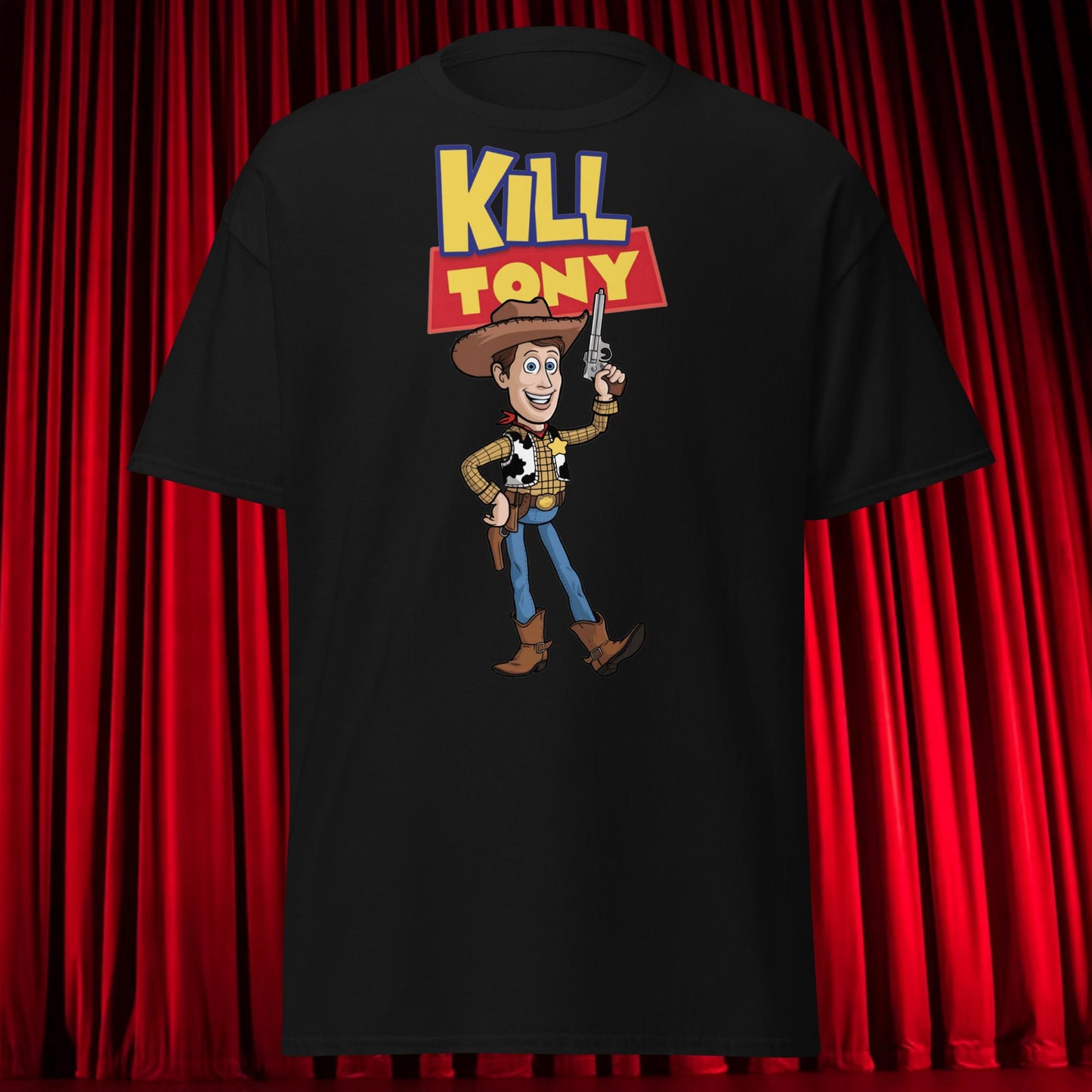 Kill Tony Hinchcliffe Toy Story Woody Funny Podcast Unisex Shirt