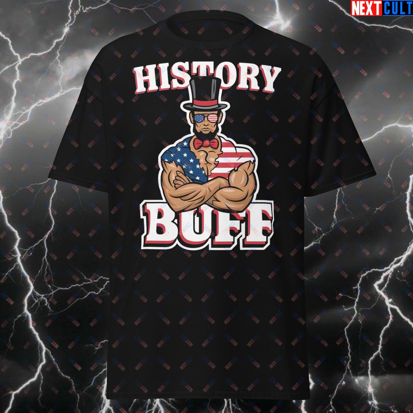 Funny History Buff T-Shirt - Abraham Lincoln Gym Bro Meme Tee for 4th of July, Workout, Bodybuilding, Lifting & Fitness Fans T-shirts 4th of July Abraham Lincoln Bodybuilding Fitness Gym Pump Cover Workout Next Cult Brand
