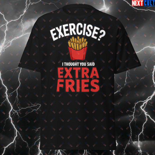 Funny Gym Meme T-Shirt - 'Exercise? I Thought You Said Extra Fries' Workout Tee for Lifters, Bodybuilding & Fitness Gains Black T-shirts Bodybuilding Bulking Fast Food Fitness Gym Pump Cover Workout Next Cult Brand