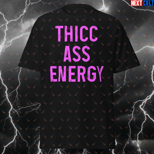 Thicc Ass Energy Funny Gym T-Shirt – Booty Gains Workout Tee for Lifters & Bodybuilding Meme Lovers Black T-shirts Bodybuilding Fitness Gym Leg Day Pump Cover Workout Next Cult Brand