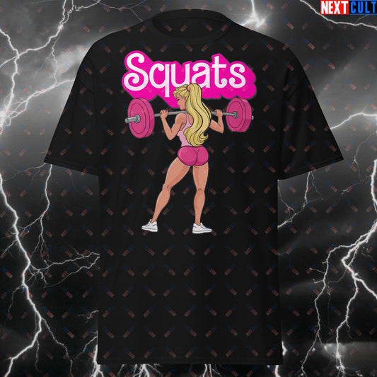 Funny Gym Motivation T-Shirt - Squats & Booty Builder Tee for Leg Day - Strong Woman Workout Top for Fitness & Gains T-shirts Barbie Bodybuilding Fitness Gym Pump Cover Workout Next Cult Brand