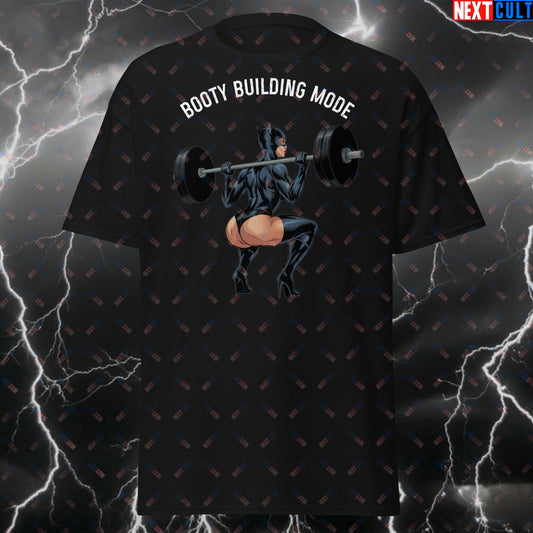 Booty Building Mode Gym Girl T-Shirt - Funny Bootybuilder Workout Tee for Squats, Leg Day & Fitness Gains - Meme Tshirt T-shirts Bodybuilding Catwoman Fitness Gym Pump Cover Superheroes Workout Next Cult Brand