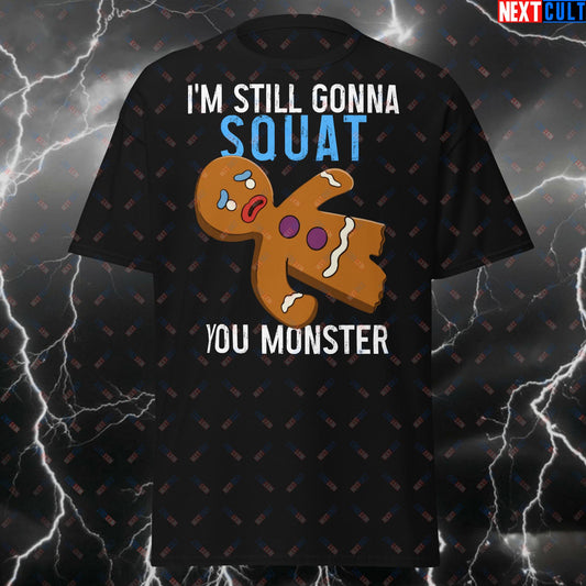 Funny Christmas Gym T-Shirt - I'm Still Gonna Squat You Monster Tee - Gingerbread Meme Top for Lifters, Leg Day & Fitness T-shirts Bodybuilding Christmas Fitness Gym Pump Cover Shrek Workout Next Cult Brand