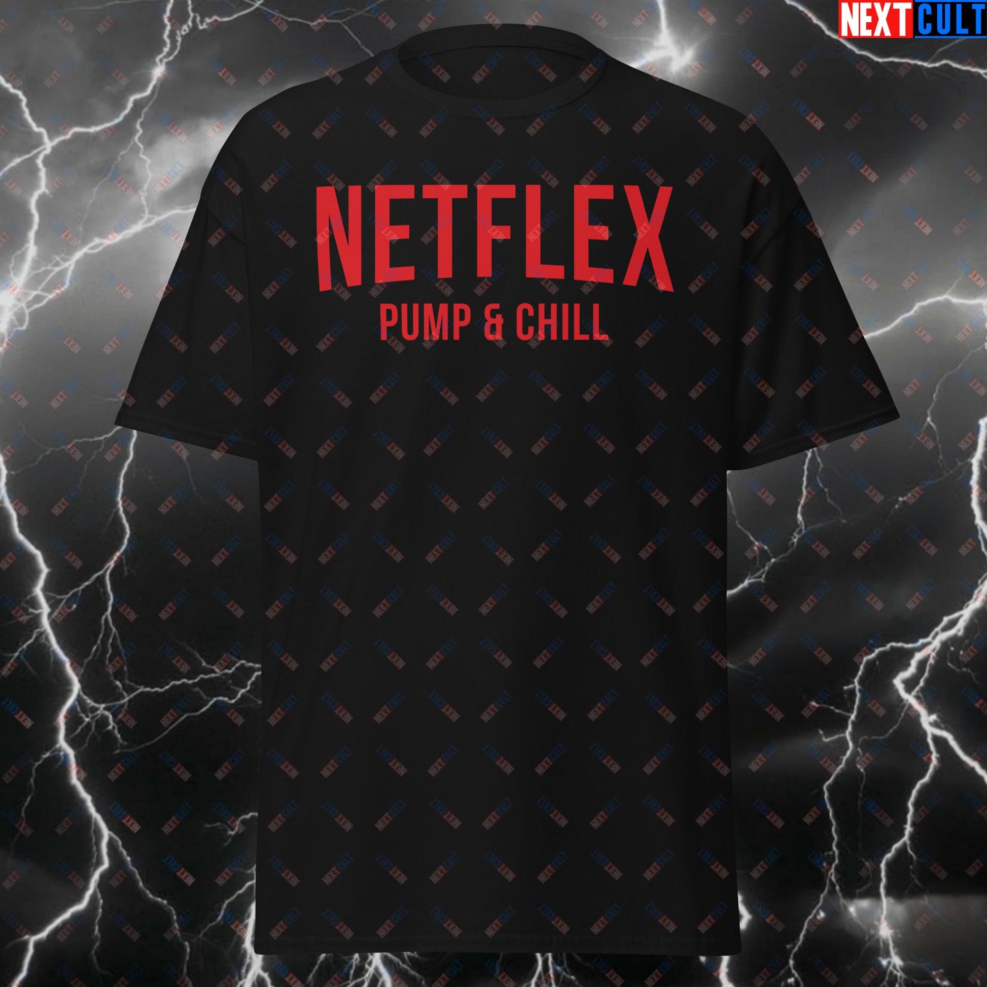 Netflex Pump & Chill Tee for Lifters- Funny Gym Meme T-Shirt - Workout Motivation Shirt - Bodybuilding & Fitness Pump Cover T-shirts Bodybuilding Fitness Gym Pump Cover Workout Next Cult Brand