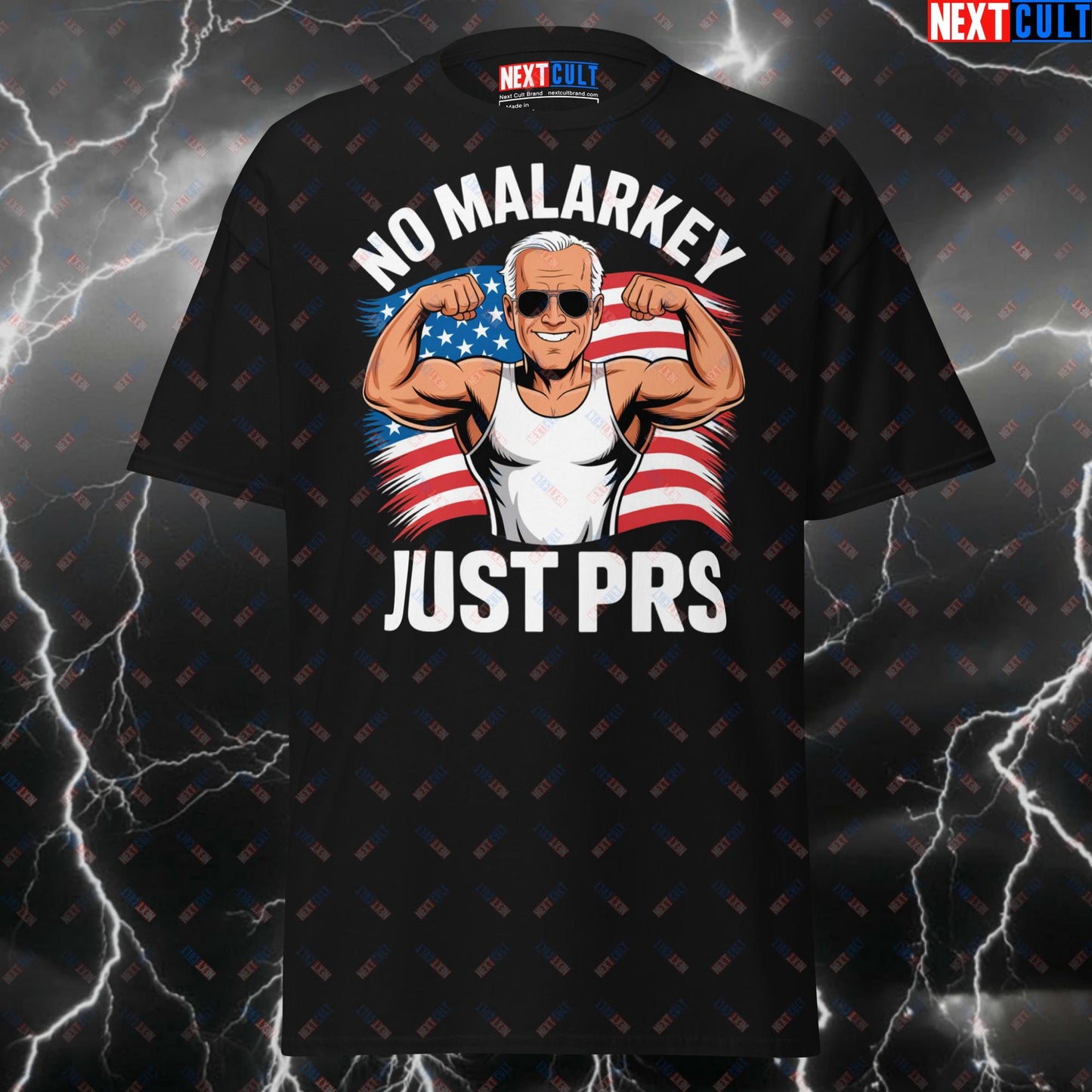 No Malarkey Just PRs Funny Gym T-Shirt - Patriotic Joe Biden Pump Cover Tee for 4th of July, Workout & Gains T-shirts 4th of July Bodybuilding Fitness Gym Joe Biden Powerlifting Pump Cover Workout Next Cult Brand