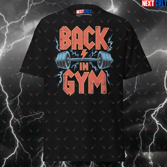Back In Gym Funny AC/DC Rock Music T-Shirt - Gymbro Workout Tee for Lifters & Powerlifting Gains Meme Pump Cover T-shirts AC/DC Bodybuilding Fitness Gym Pump Cover Rock Music Workout Next Cult Brand