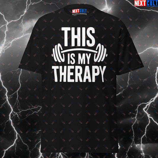 This Is My Therapy Funny Gym Shirt – Gym Meme Tee for Lifters, Workout Pump Cover & Bodybuilding Gains Top T-shirts Bodybuilding Fitness Gym Powerlifting Pump Cover Workout Next Cult Brand