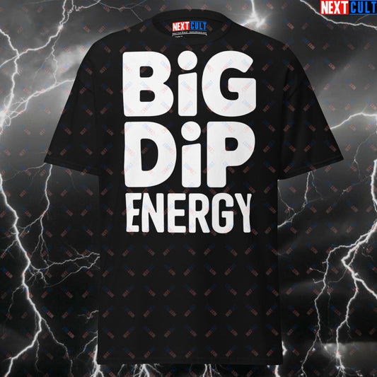 Big Dip Energy Funny Gym T-Shirt - Dips & Gains Meme Tee for Calisthenics & Powerlifting Pump Cover T-shirts Calisthenics Fitness Gym Pump Cover Workout Next Cult Brand