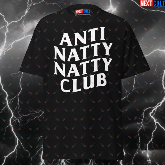 Anti Natty Natty Club Gym Meme T-Shirt - Funny Gymbro Pump Cover Tee for Lifters, Bodybuilding & Fitness Gains T-shirts Bodybuilding Fitness Gym Natty Pump Cover Steroids Workout Next Cult Brand