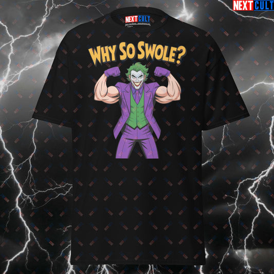Why So Swole? Jacked Joker Gym Villain Funny Gym T-Shirt - Comic Book Meme Tee for Lifters & Gymbros - Pump Cover Workout Top T-shirts Bodybuilding Films Fitness Gym Halloween Joker Pump Cover Superheroes Workout Next Cult Brand