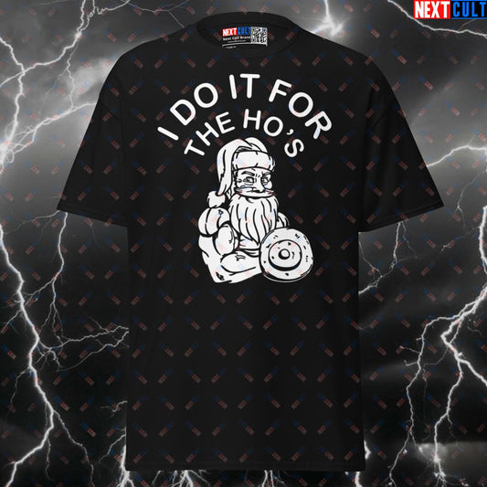 Funny Christmas Gym Meme T-Shirt: I Do It For The Ho's Pump Cover Top for Santa Bros & Lifters T-shirts Bodybuilding Christmas Fitness Gym Pump Cover Workout Next Cult Brand