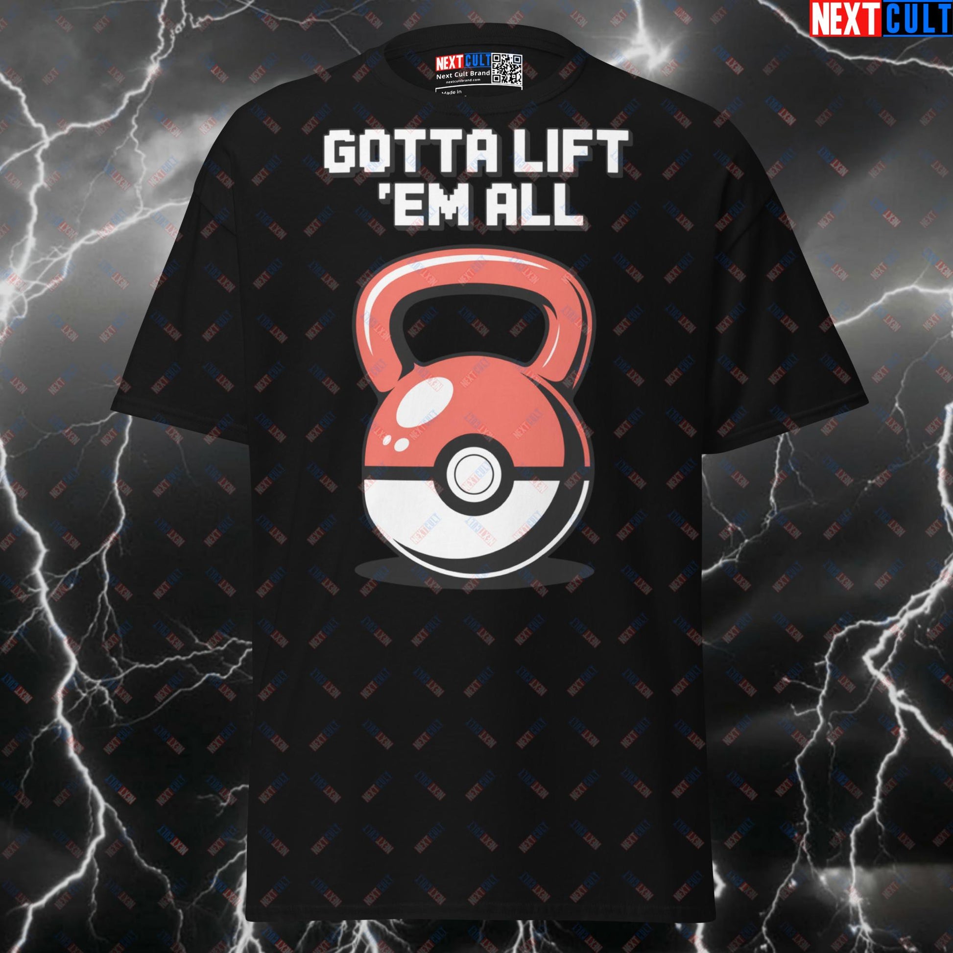 Gotta Lift 'Em All Funny Gym Shirt - Pokemon Kettlebell Meme Tee for Lifters & Gymbros T-shirts Anime Bodybuilding Fitness Gym Kettlebell Pokemon Pump Cover TV Video Games Workout Next Cult Brand