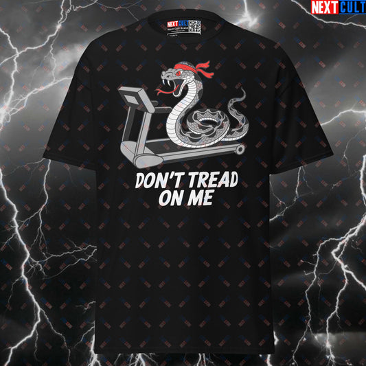 Don't Tread On My Gains Funny Gym Shirt | Snake Meme Fitness Tee & Pump Cover Top Next Cult Brand
