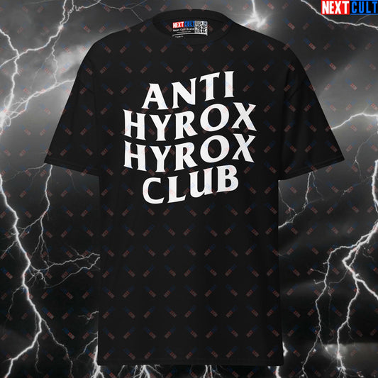Anti HYROX HYROX Club Funny Gym Meme Shirt | Gymbro Workout Pump Cover Graphic Tee T-shirts Bodybuilding Fitness Functional Fitness Gym Hyrox Pump Cover Workout Next Cult Brand