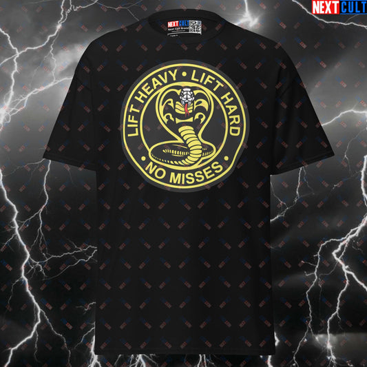 Lift Heavy Lift Hard No Misses Cobra Kai Gym Meme Tee - Funny Workout Pump Cover Shirt for Gains T-shirts Bodybuilding Films Fitness Gym Martial Arts Powerlifting Pump Cover TV Workout Next Cult Brand
