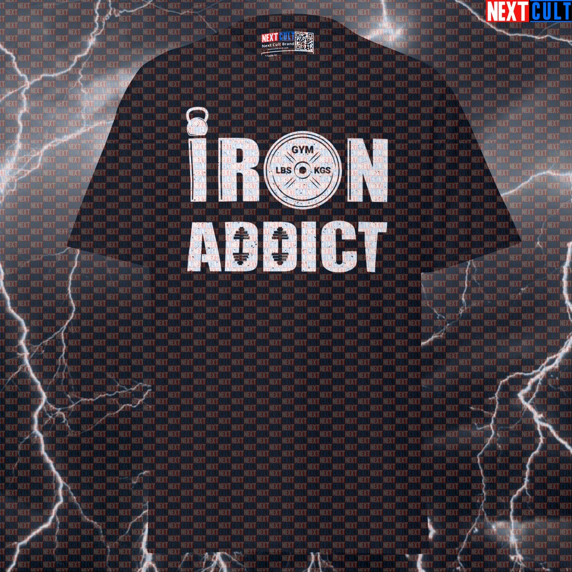 Iron Addict Funny Gym Shirt - Weights & Lifting Meme Tee for Bodybuilding Pump Cover & Gains T-shirts Bodybuilding Fitness Gym Powerlifting Pump Cover Workout Next Cult Brand