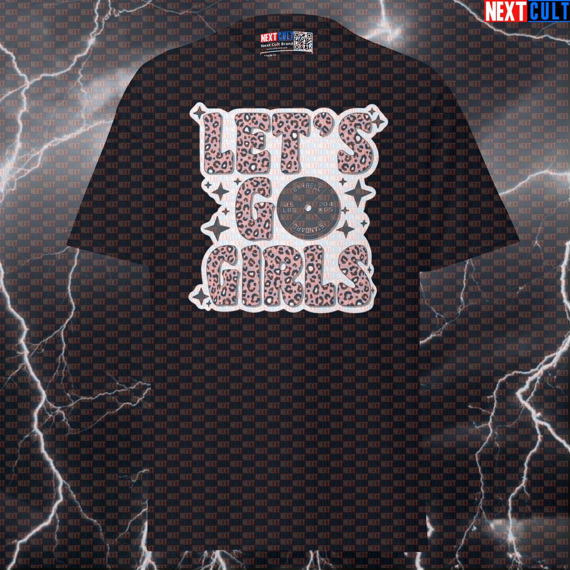 Funny Gym Girl Powerlifting Meme Tee - Let's Go Girls Pump Cover Top for Strong Women & Fitness Gains T-shirts Bodybuilding Fitness Gym Powerlifting Pump Cover Workout Next Cult Brand
