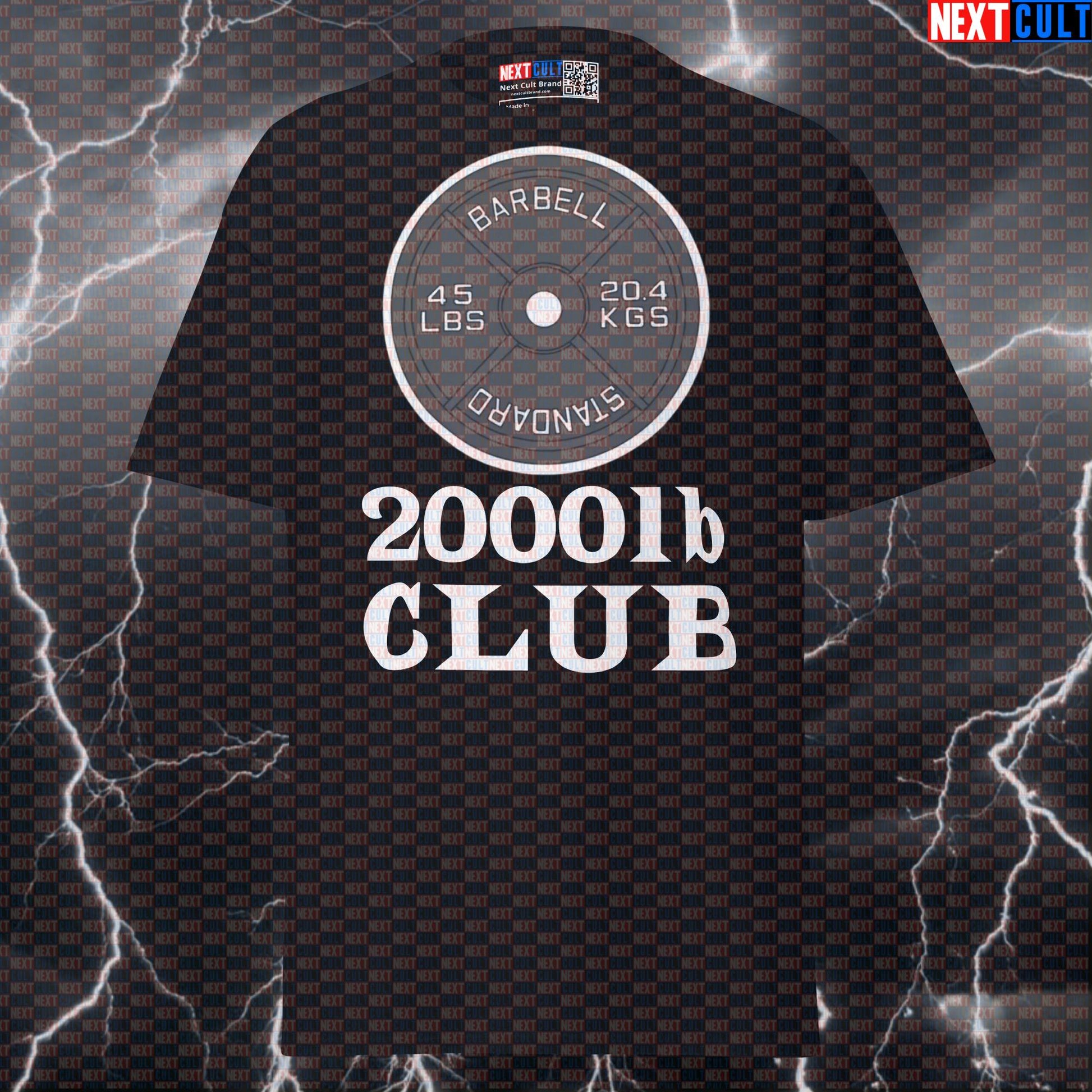 2000 Pound Club Funny Gym Shirt - Powerlifting Meme Tee for Lifters & Gymbros | Pump Cover Top T-shirts Fitness Gym Powerlifting Pump Cover Workout Next Cult Brand
