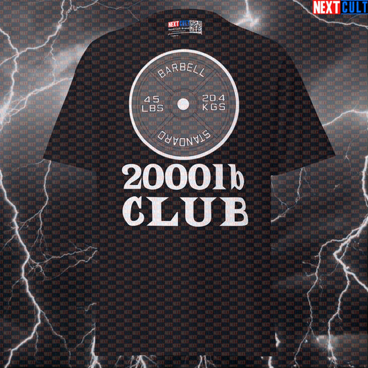 2000 Pound Club Funny Gym Shirt - Powerlifting Meme Tee for Lifters & Gymbros | Pump Cover Top T-shirts Fitness Gym Powerlifting Pump Cover Workout Next Cult Brand