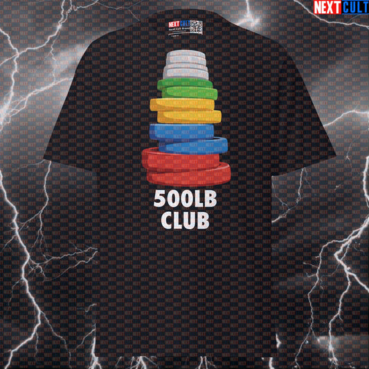 500lb Club Gym Meme T-Shirt | Funny Powerlifting Pump Cover Top | 500 Pound Club Graphic Tee T-shirts Fitness Gym Powerlifting Pump Cover Workout Next Cult Brand