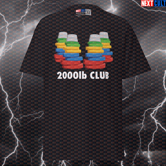 2000lb Club Funny Gym Shirt | Powerlifting Meme Tee for Lifters | Graphic Pump Cover Top T-shirts Fitness Gym Powerlifting Pump Cover Workout Next Cult Brand