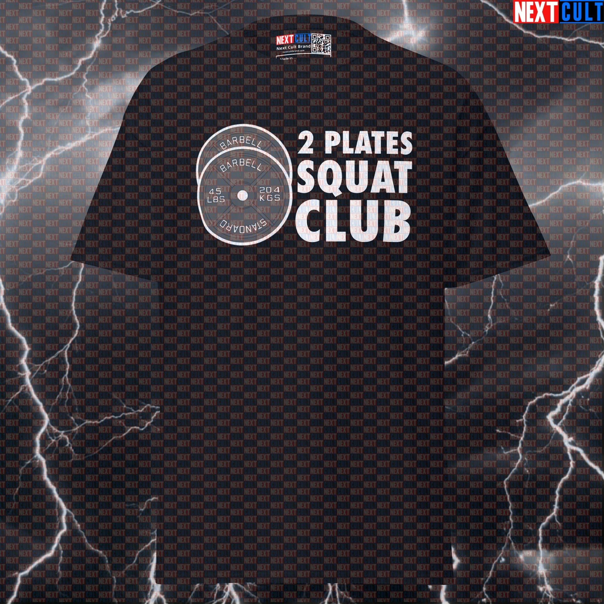 2 Plates Squat Club Funny Gym Meme T-Shirt | Powerlifting Bodybuilding Pump Cover Tee T-shirts Fitness Gym Leg Day Powerlifting Pump Cover Workout Next Cult Brand