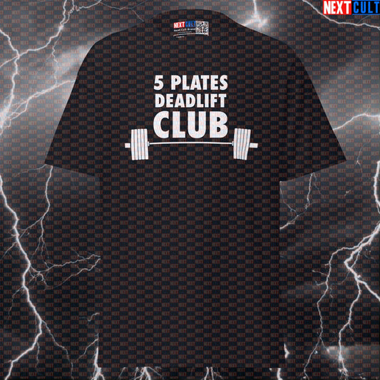 5 Plates Deadlift Club Graphic Tee: Funny Gym Meme Shirt for Powerlifting & Leg Day Gains T-shirts Fitness Gym Leg Day Powerlifting Pump Cover Workout Next Cult Brand