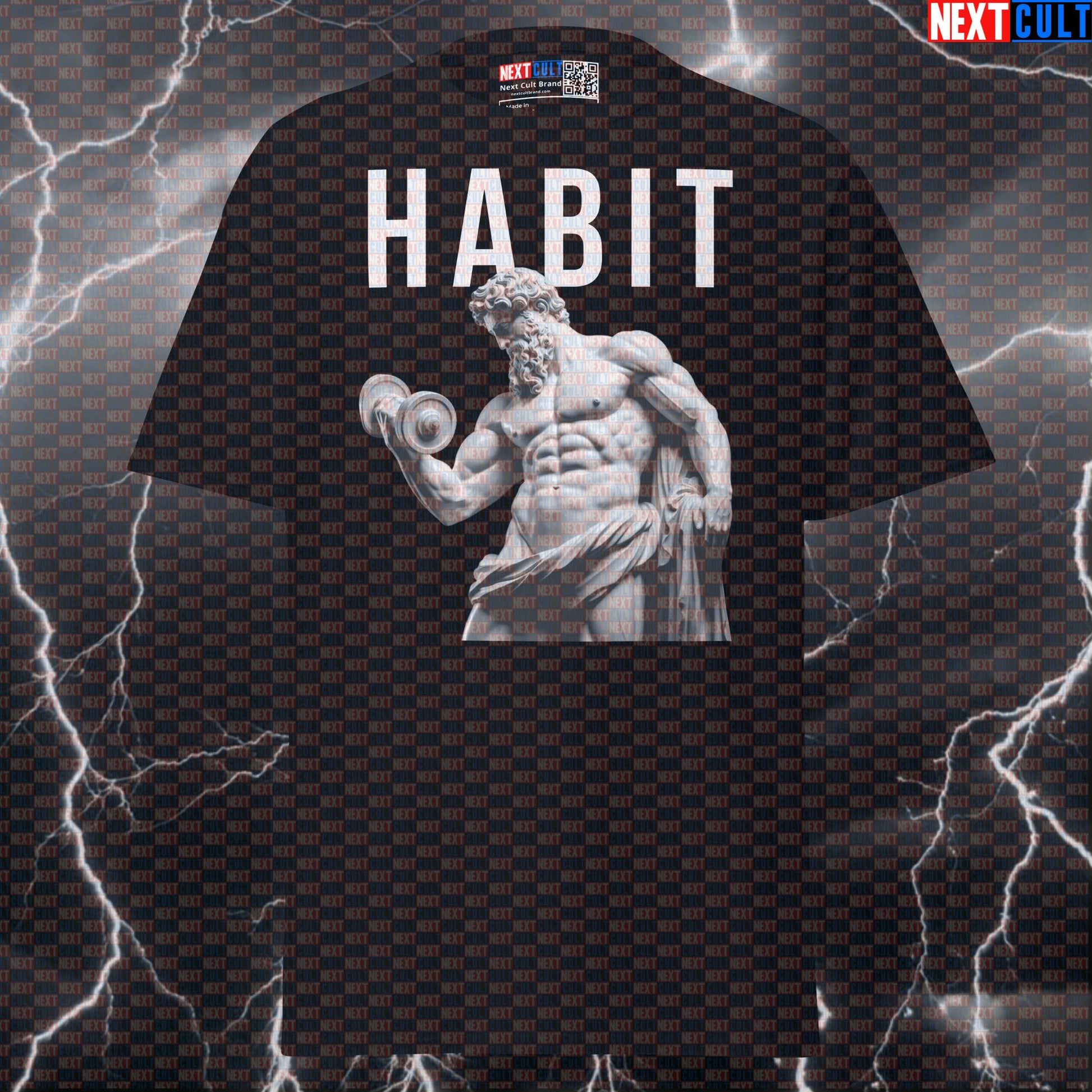 Habit Stoic Gym Meme Tee: Funny Lifting & Ancient Greek God Sculpture Pump Cover T-Shirt T-shirts Ancient Greece Bodybuilding Fitness Gym Pump Cover Stoicism Workout Next Cult Brand