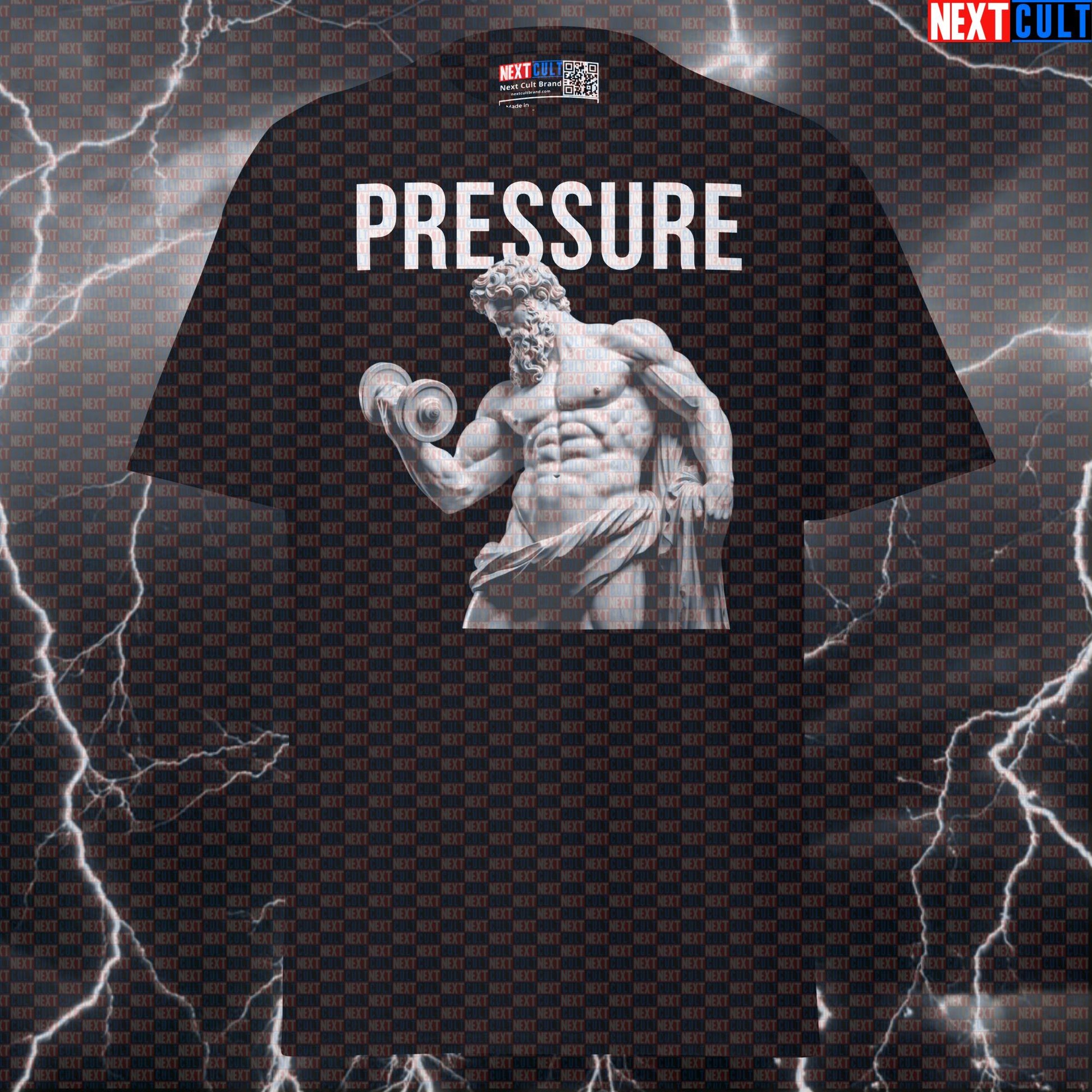 Pressure Gym Meme T-Shirt | Funny Stoic Bodybuilder Pump Cover Tee with Greek God Marble Sculpture Design T-shirts Ancient Greece Bodybuilding Fitness Gym Pump Cover Stoicism Workout Next Cult Brand