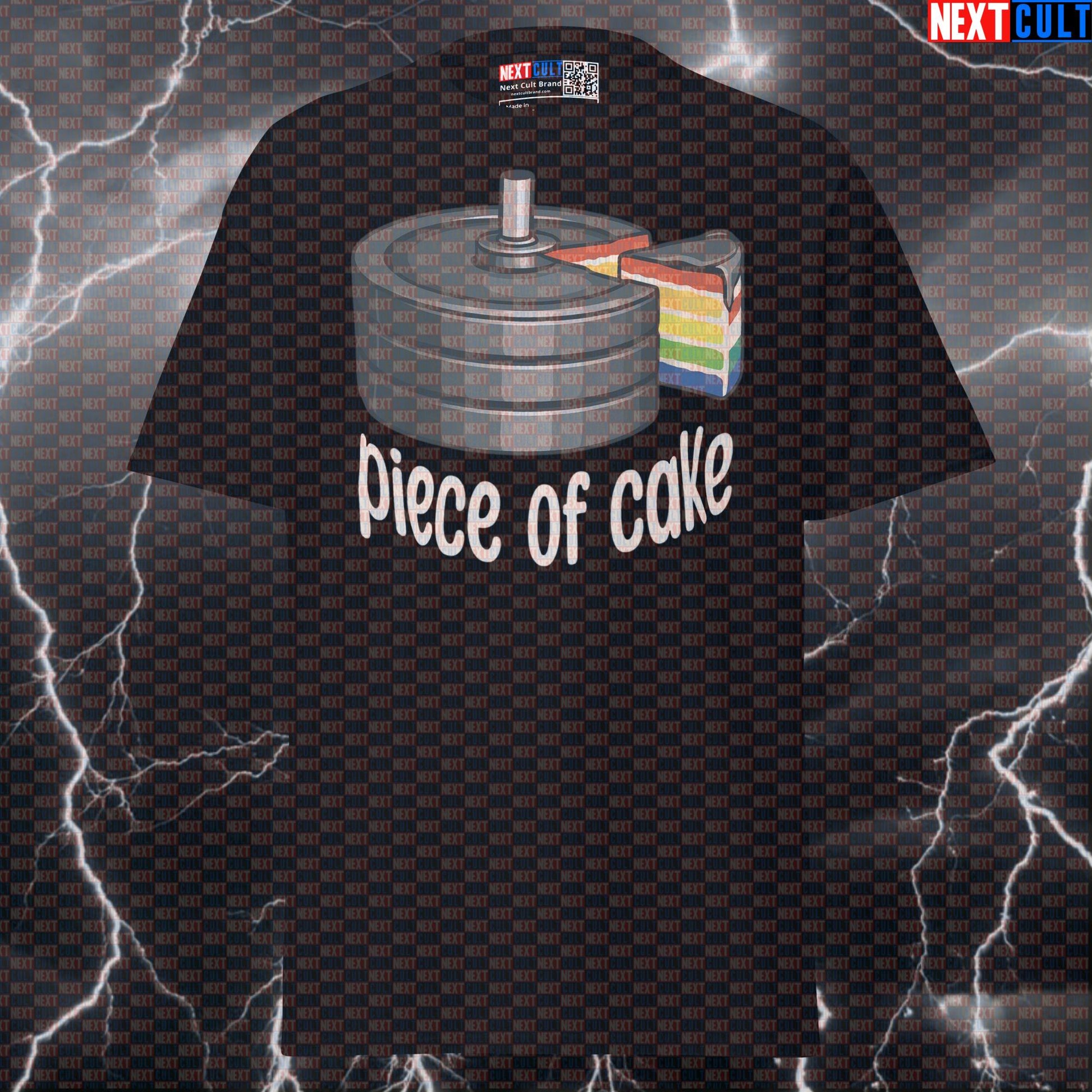 Piece Of Cake Funny Gym Meme Tee - The Ultimate Birthday Cake Pump Cover For Lifters T-shirts Birthday Bodybuilding Fast Food Fitness Gym Powerlifting Pump Cover Workout Next Cult Brand