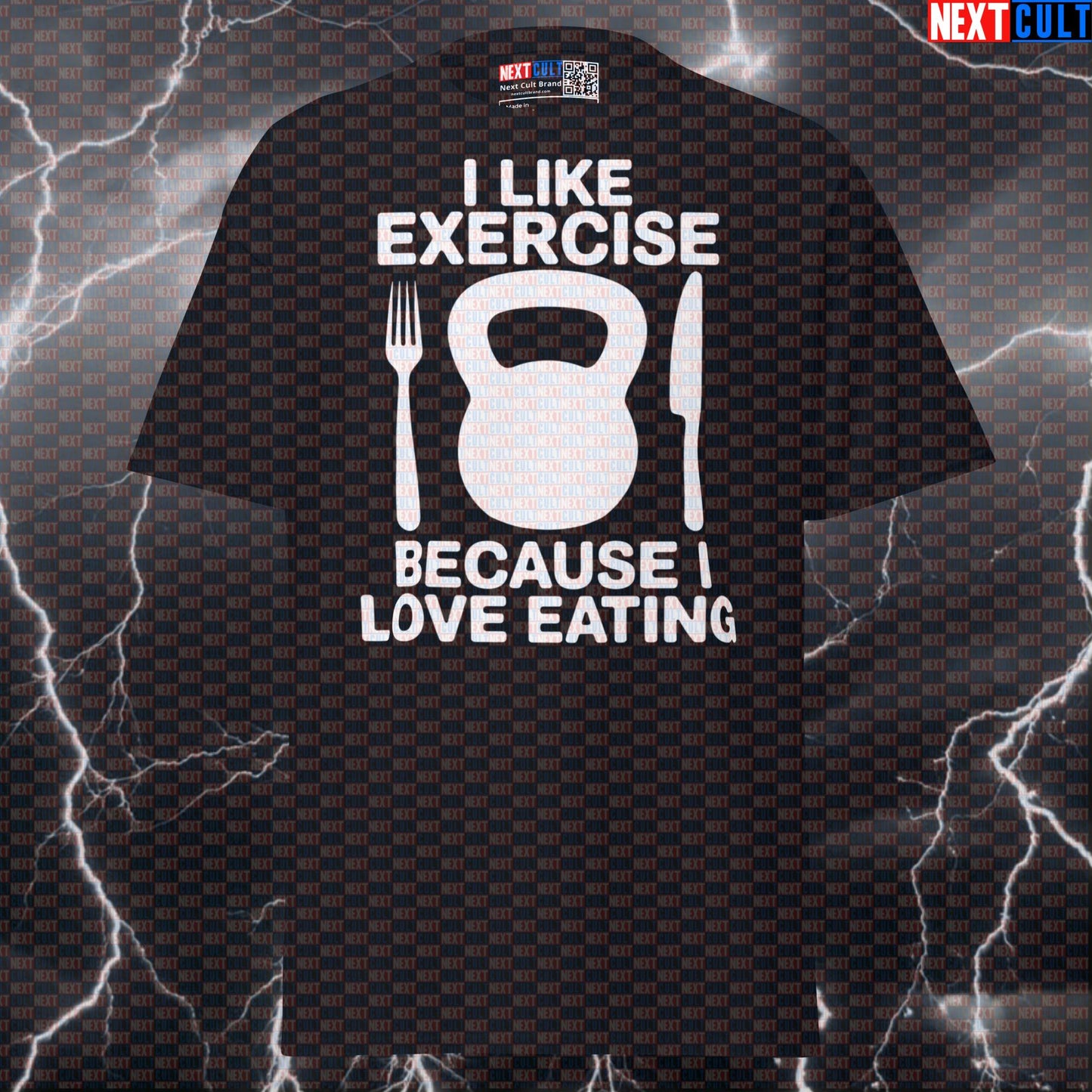 I Like Exercise Because I Love Eating Funny Gym Meme Shirt Foodie Pump Cover Tee Next Cult Brand