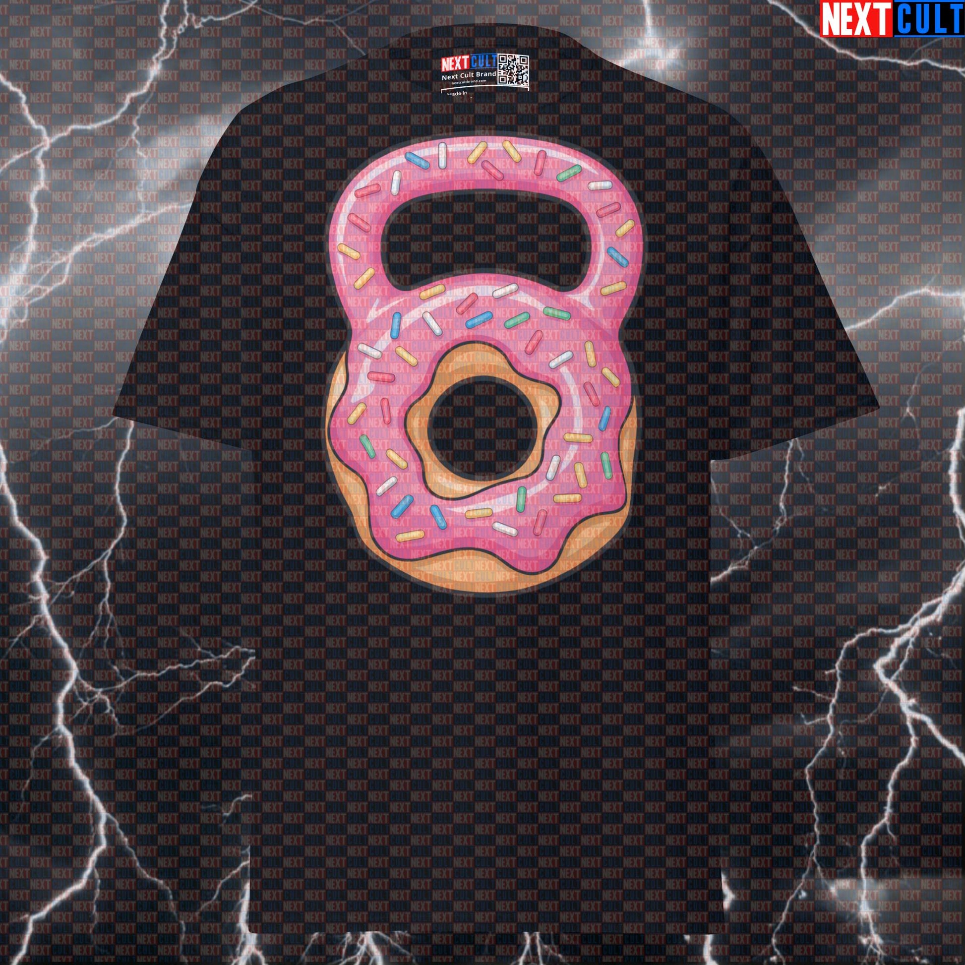 Donut Kettlebell Funny Gym Meme Shirt - The Ultimate Bulking Pump Cover Graphic Tee Next Cult Brand