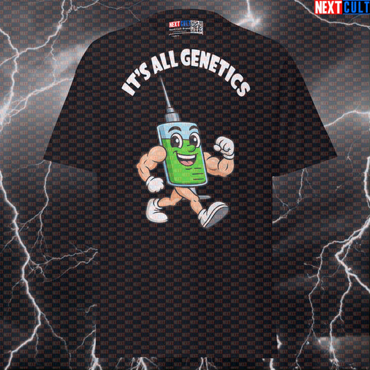 It's All Genetics Natty Or Not Funny Gym Shirt | Juiced Bodybuilding Meme Graphic Tee Pump Cover Bodybuilding Fitness Gym Pump Cover Steroids Workout Next Cult Brand