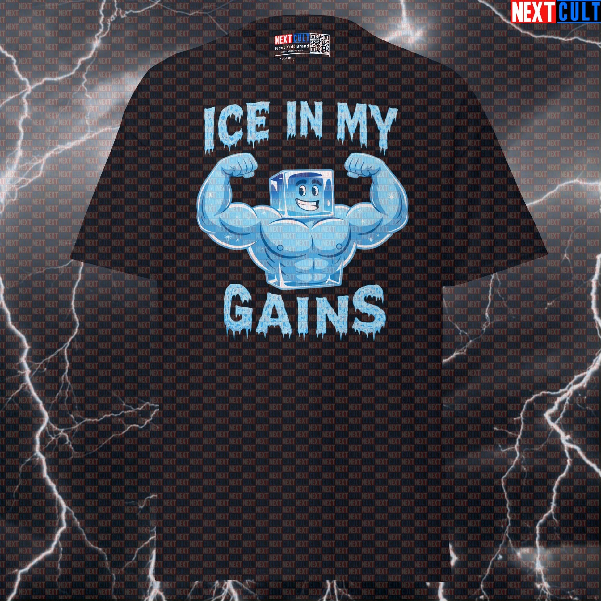 Ice In My Gains Funny Gym T-Shirt | Icy Workout Tee For Bodybuilding Bodybuilding Fitness Gym Pump Cover Workout Next Cult Brand