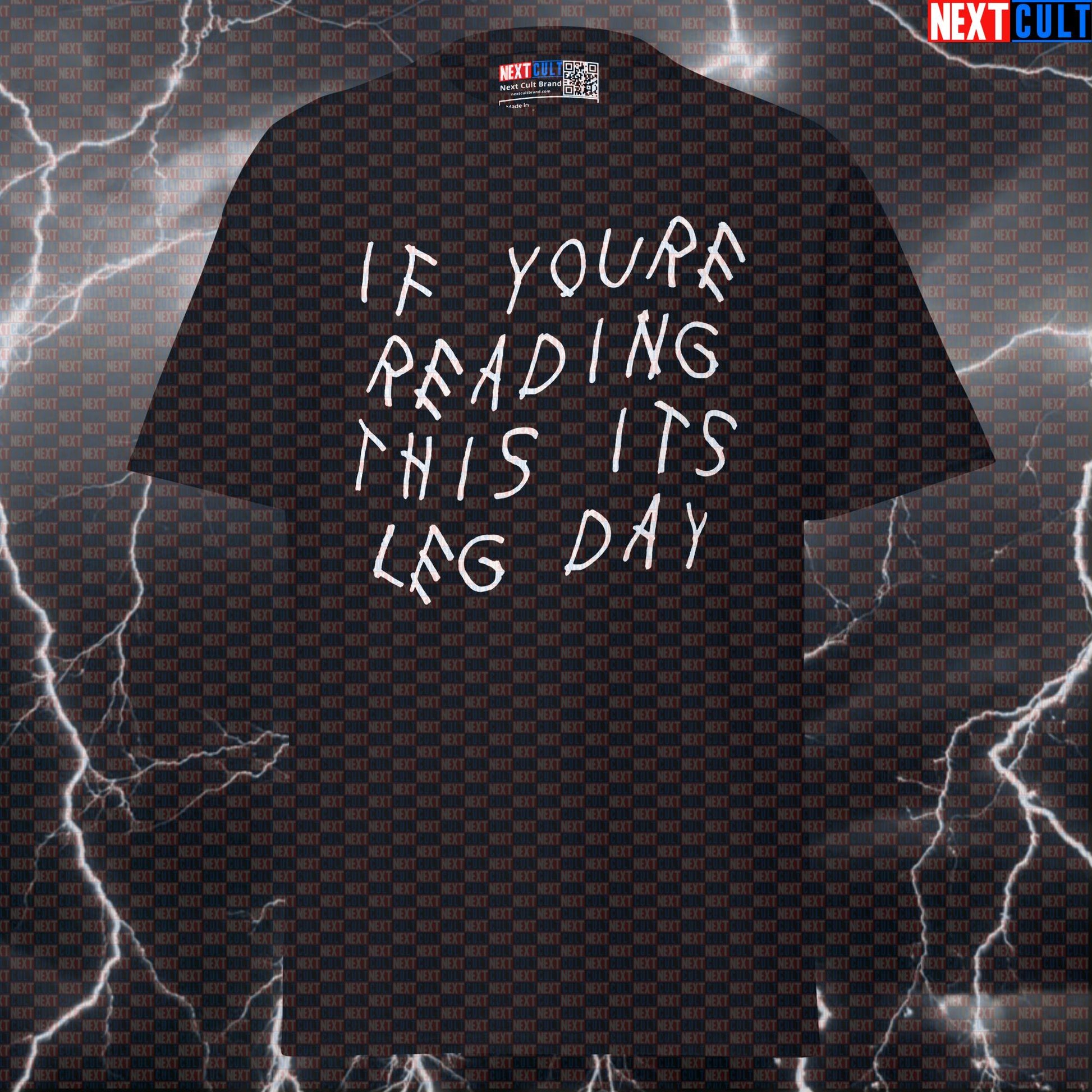 If You're Reading This Its Leg Day Funny Gym T-Shirt | Drake Album Cover Parody Pump Cover T-shirts Bodybuilding Drake Fitness Gym Hip Hop Leg Day Powerlifting Pump Cover Workout Next Cult Brand