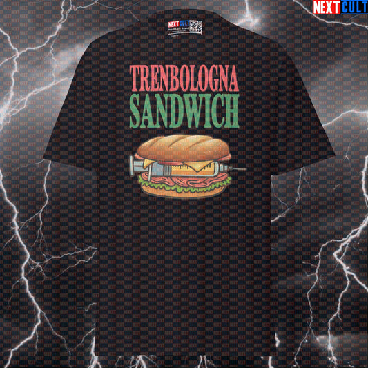 Trenbologna Sandwich Funny Gym Shirt | Not Natty Italian Sub Bodybuilding Meme Tee Bodybuilding Fast Food Fitness Gym Pump Cover Steroids Workout Next Cult Brand