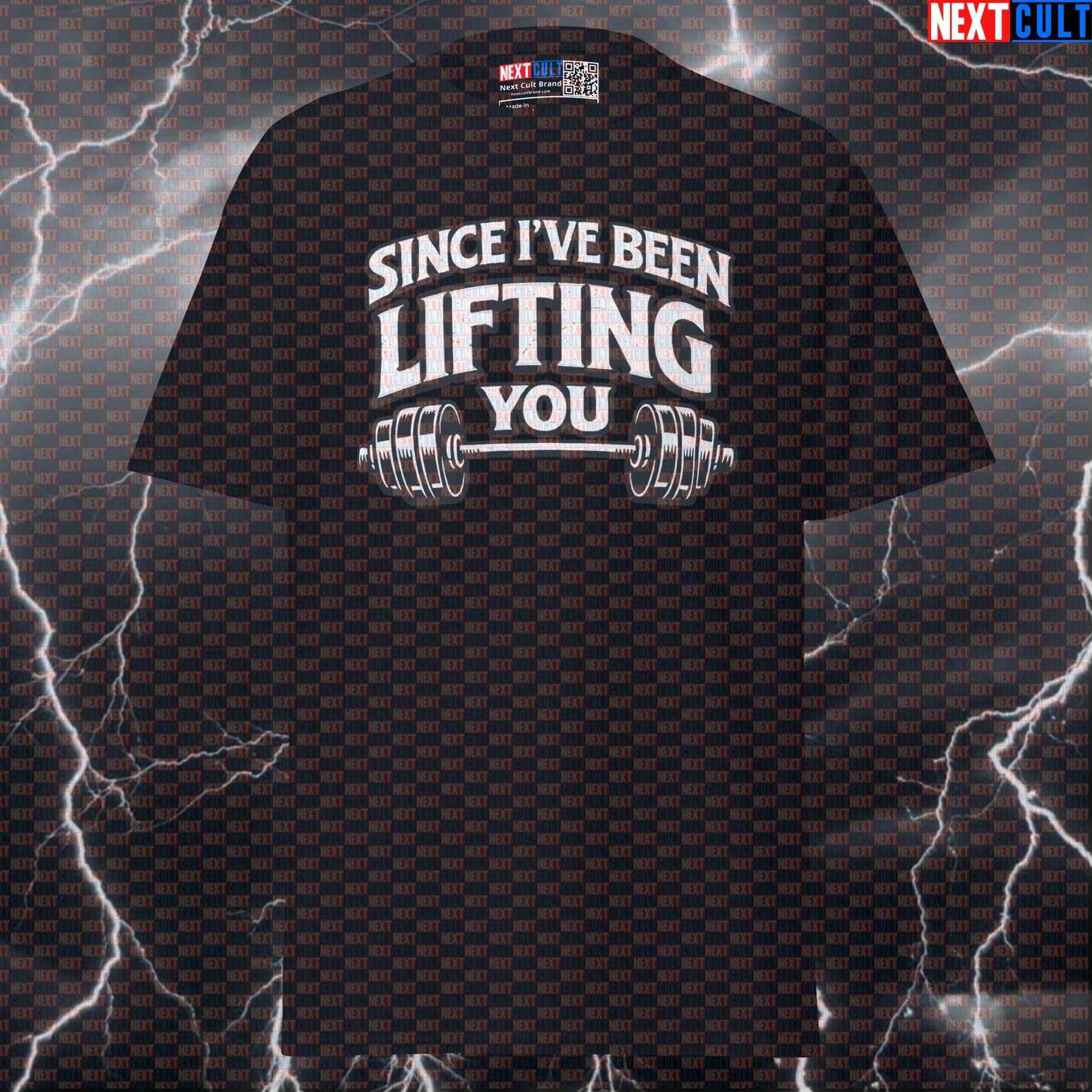 Since I've Been Lifting You Funny Gym T-Shirt | Led Zeppelin Barbell Meme Pump Cover Tee T-shirts Bodybuilding Fitness Gym Led Zeppelin Powerlifting Pump Cover Rock Music Workout Next Cult Brand