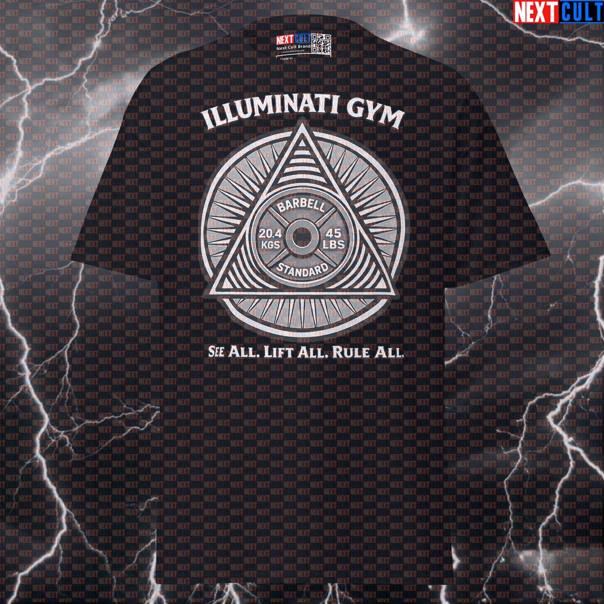Gym Illuminati See All Lift All Rule All Funny Gym T-Shirt Secret Society Conspiracy New Gym Order Graphic Tee T-shirts Next Cult Brand