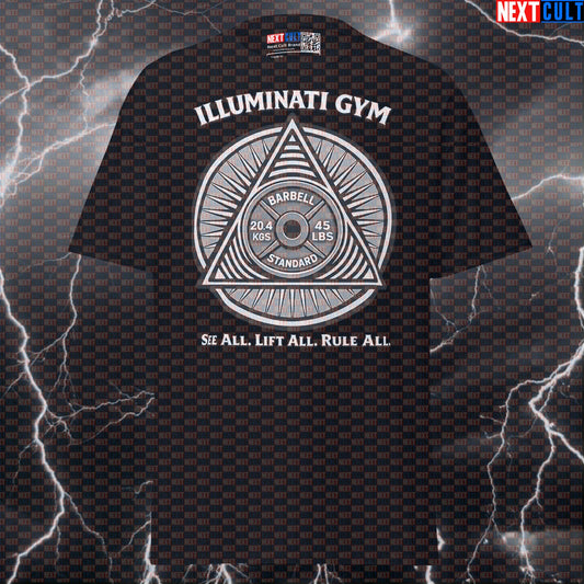 Gym Illuminati See All Lift All Rule All Funny Gym T-Shirt Secret Society Conspiracy New Gym Order Graphic Tee T-shirts Next Cult Brand