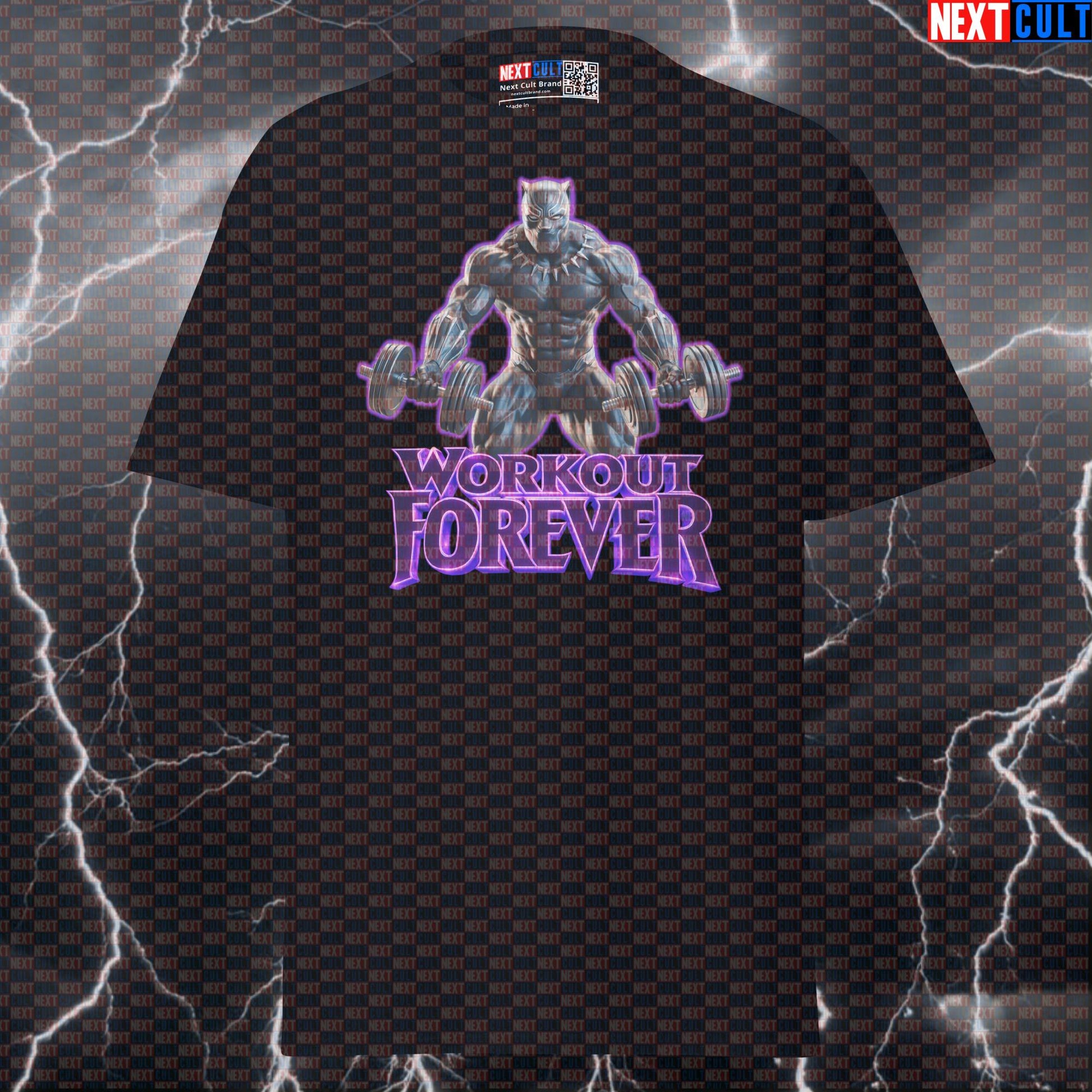 Workout Forever Black Panther Funny Gym T-Shirt Workout Tee Graphic Gym Shirt Bodybuilding Powerlifting Fitness Meme T-shirts Next Cult Brand