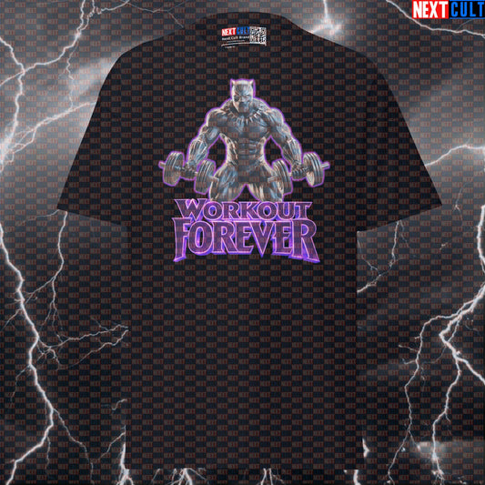 Workout Forever Black Panther Funny Gym T-Shirt Workout Tee Graphic Gym Shirt Bodybuilding Powerlifting Fitness Meme T-shirts Next Cult Brand