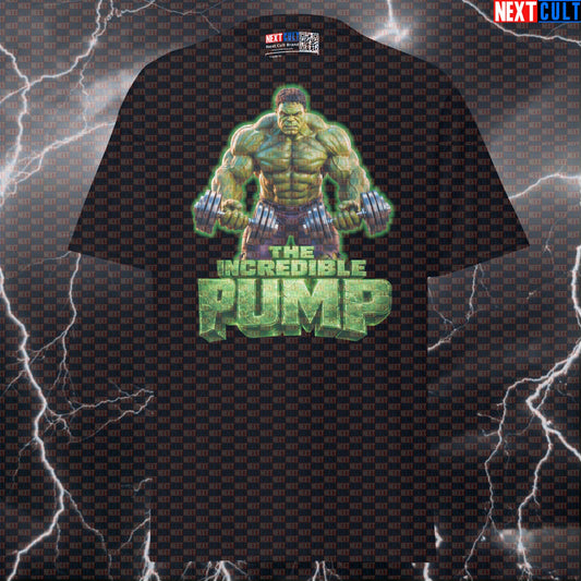 The Incredible Pump Hulk Funny Gym T-Shirt Workout Tee Graphic Gym Shirt Pump Cover Bodybuilding Fitness Humor T-shirts Next Cult Brand