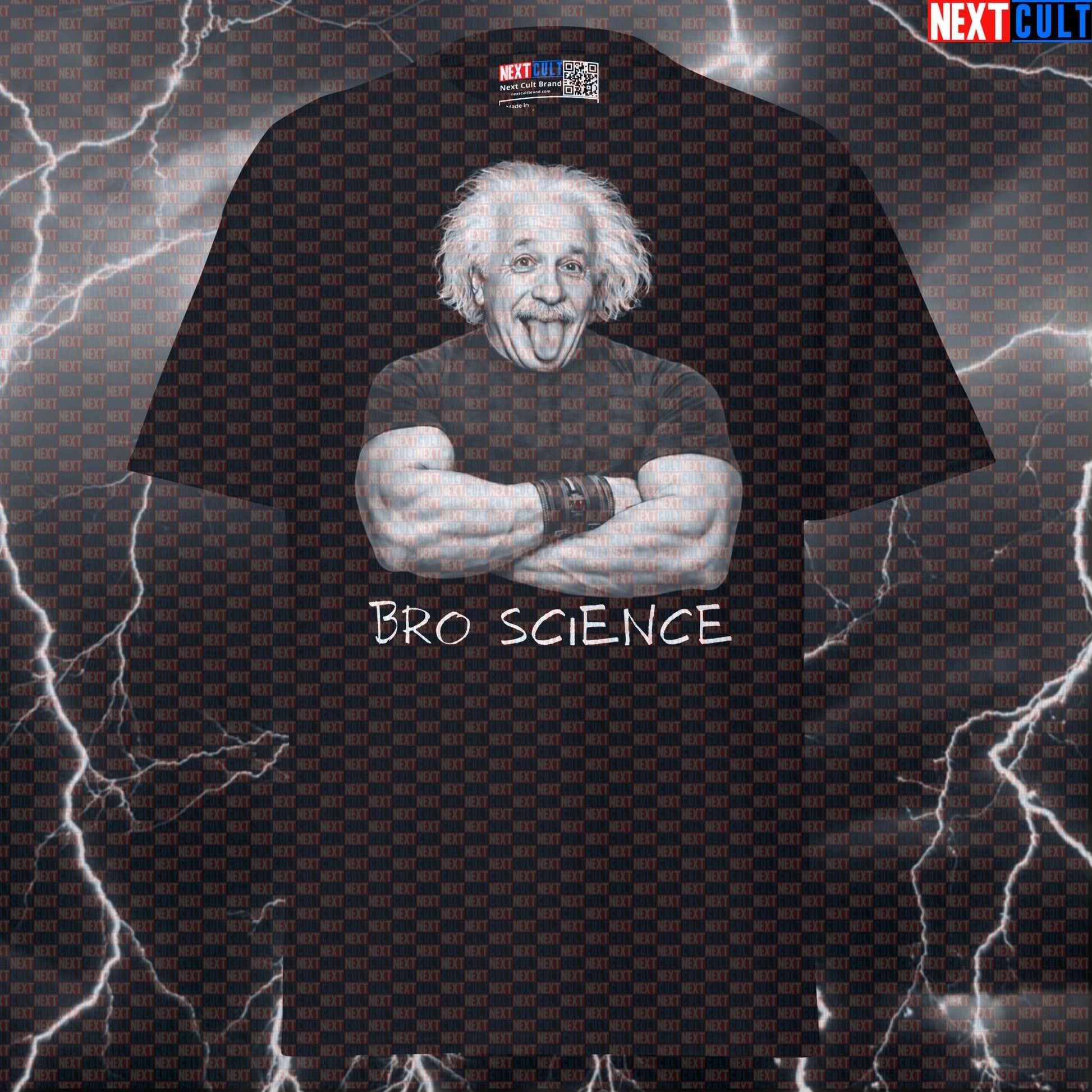 Bro Science Funny Gym T-Shirt Albert Einstein Science Based Lifting Workout Tee Graphic Gym Shirt T-shirts Next Cult Brand