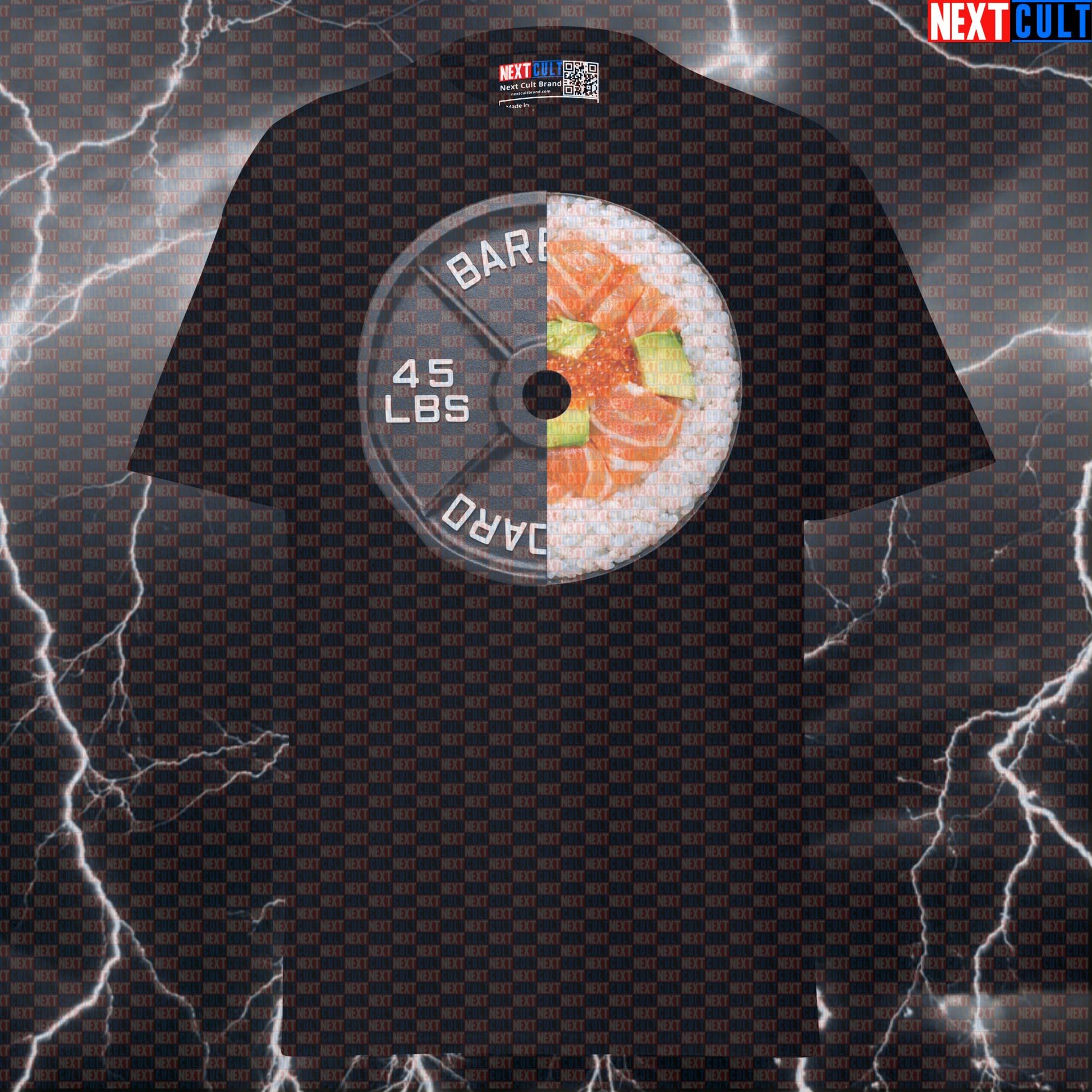 Sushi Weight Plate Funny Gym T-Shirt 45LB Plate Sushi & Weights Workout Tee Graphic Gym Shirt T-shirts Next Cult Brand