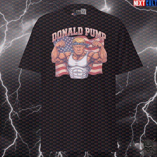 Donald Pump T-Shirt Patriotic Gym Shirt for 4th of July Fitness and Bodybuilding Fans T-shirts Next Cult Brand