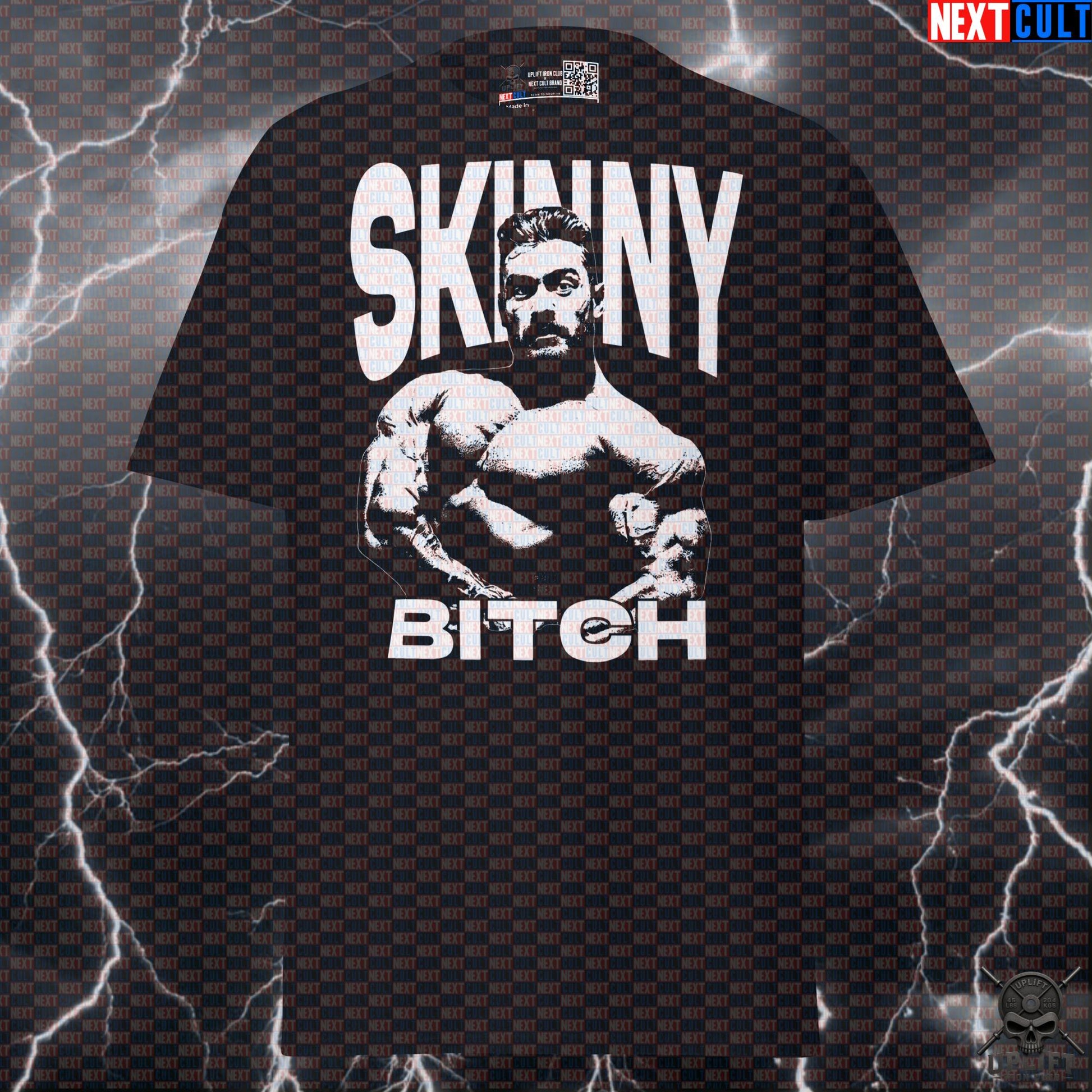 Skinny Bitch Chris Bumstead Gym Motivation T-Shirt - Funny Workout Tee for Bodybuilding & Gains - Meme Fitness Tshirt for Gym Bros T-shirts Next Cult Brand