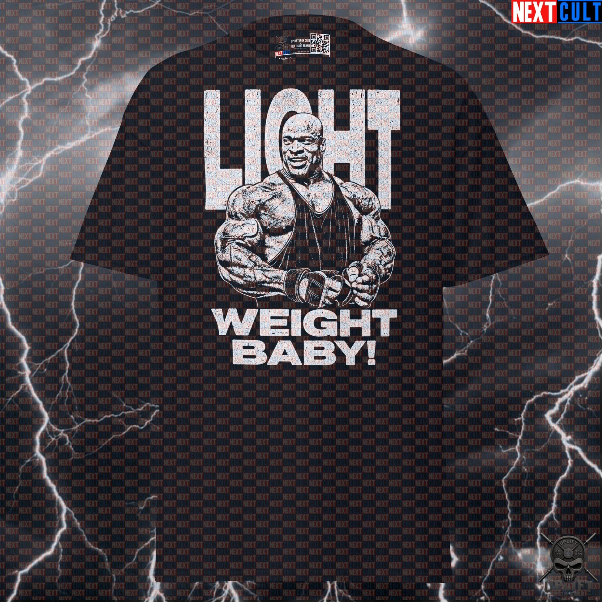 Light Weight Baby Gym T-Shirt - Funny Ronnie Coleman Bodybuilding Meme Tee for Workout, Fitness & Gains - Gym Bro Humor Tshirt T-shirts Next Cult Brand
