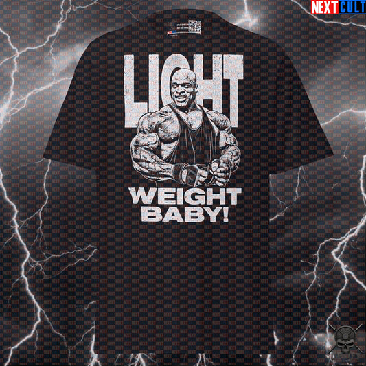Light Weight Baby Gym T-Shirt - Funny Ronnie Coleman Bodybuilding Meme Tee for Workout, Fitness & Gains - Gym Bro Humor Tshirt T-shirts Next Cult Brand