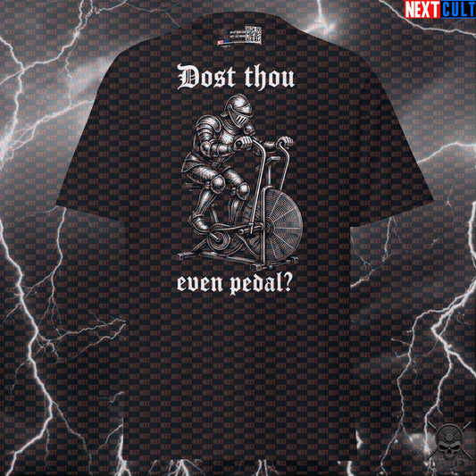 Gym T-Shirt Dost Thou Even Pedal Medieval Air Bike Parody for CrossFit & Hybrid Athletes T-shirts Next Cult Brand