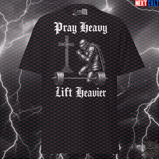 Christian Gym T-Shirt Pray Heavy Lift Heavier Medieval Knight Shirt for Lifters & Powerlifters T-shirts Next Cult Brand